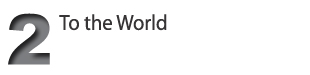 To the World